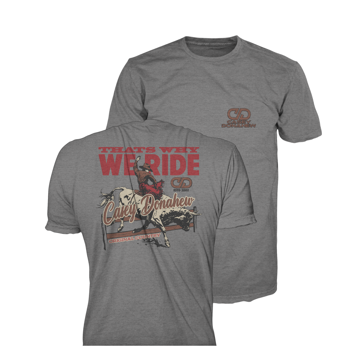 CD Thats Why We Ride Tee